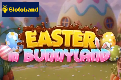 Easter in Bunnyland